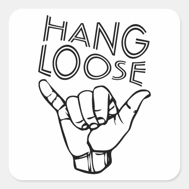 Pegatina Cuadrada Hang Loose (Anverso)