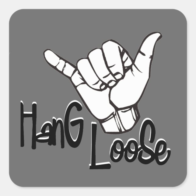 Pegatina Cuadrada Hang Loose - Rótulo de mano (Anverso)