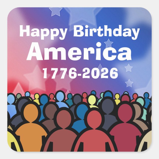 Pegatina Cuadrada Happy Birthday America 1776 to 2026 (Anverso)