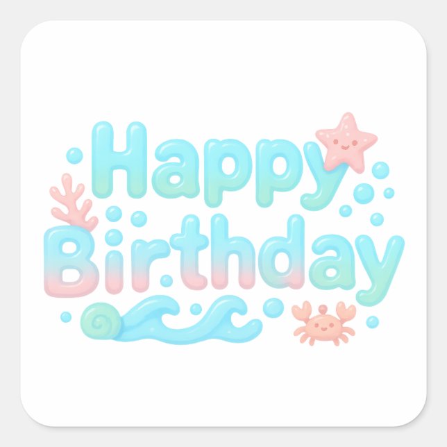 Pegatina Cuadrada Happy Birthday Glossy Ocean Pastel Text (Anverso)