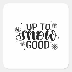 Pegatina Cuadrada Hasta nevar bien divertido Navidad invierno copo d