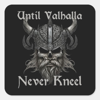 Pegatina Cuadrada Hasta Valhalla Never Kneel