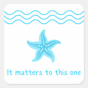 Pegatina Cuadrada Haz Una Diferencia, Historia De Starfish.