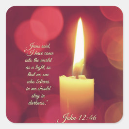 Pegatina Cuadrada He llegado al mundo como luz, Juan 12:46