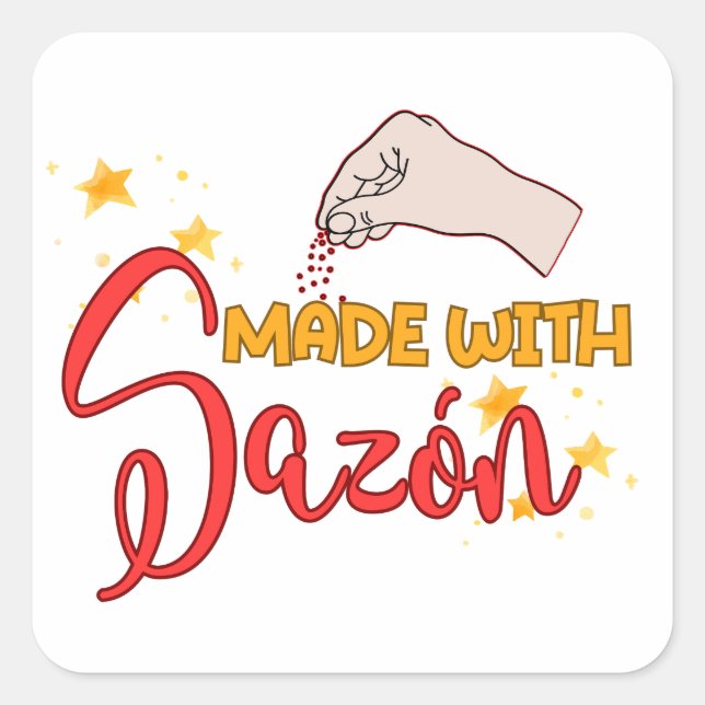 Pegatina Cuadrada Hecho con Sazón y con mucho sabor (Anverso)