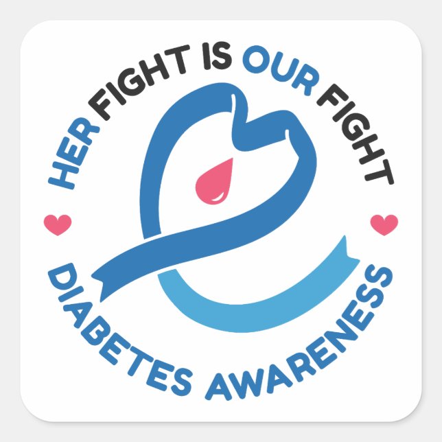 Pegatina Cuadrada Her Fight Is Our Fight – Diabetes Awareness (Anverso)