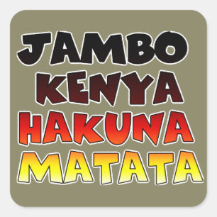 Pegatina Cuadrada Hermoso Jambo Kenia Hakuna Matata Arte Encantador
