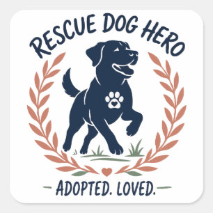 Pegatina Cuadrada Héroe de Perro de Rescate Adoptado Amado Huella de