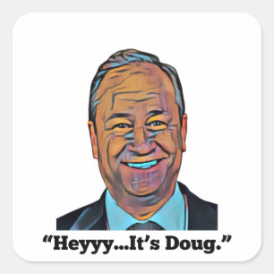 Pegatina Cuadrada Hey, es Doug