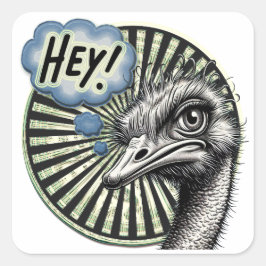 Pegatina Cuadrada "Hey Ostrich" Bubble Thought Sticker