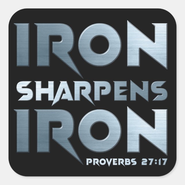 Pegatina Cuadrada Hierro Sharpens Hierro - Proverbio cristiano para  (Anverso)