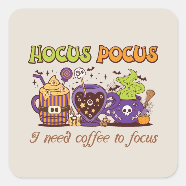 Pegatina Cuadrada Hocus Pocus - Necesito Café Para Enfocarme (Anverso)