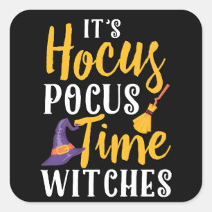 Pegatina Cuadrada Hocus Pocus Time Witches Happy Halloween