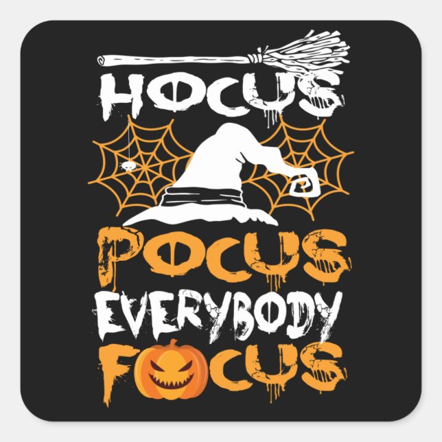 Pegatina Cuadrada Hocus pocus todos se enfocan - Halloween (Anverso)