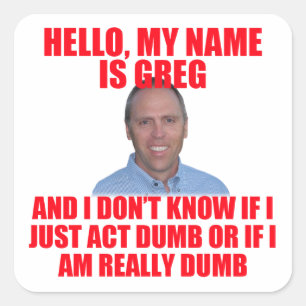 Pegatina Cuadrada Hola, mi nombre es Greg Hertz
