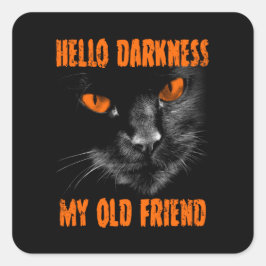 Pegatina Cuadrada Hola oscuridad mi viejo amigo: Edición de Hallowee