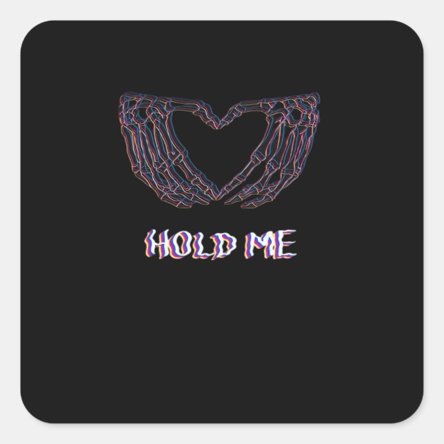 Pegatina Cuadrada Hold Me Classic - Skeleton Hand Heart (Anverso)