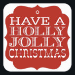 Pegatina Cuadrada Holly Jolly Christmas Stickers<br><div class="desc">Festividad Pegatinas de Holly Jolly para decorar los sobres y paquetes de tu tarjeta!</div>