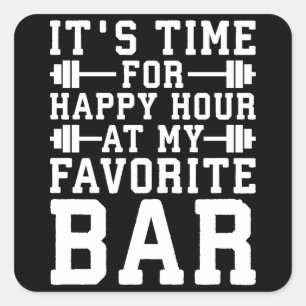 Pegatina Cuadrada Hora Feliz En Mi Bar Favorito - Gimnasio Inspirado