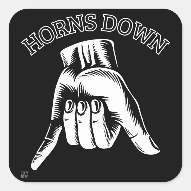 Pegatina Cuadrada "HORNS DOWN" funny      (Anverso)