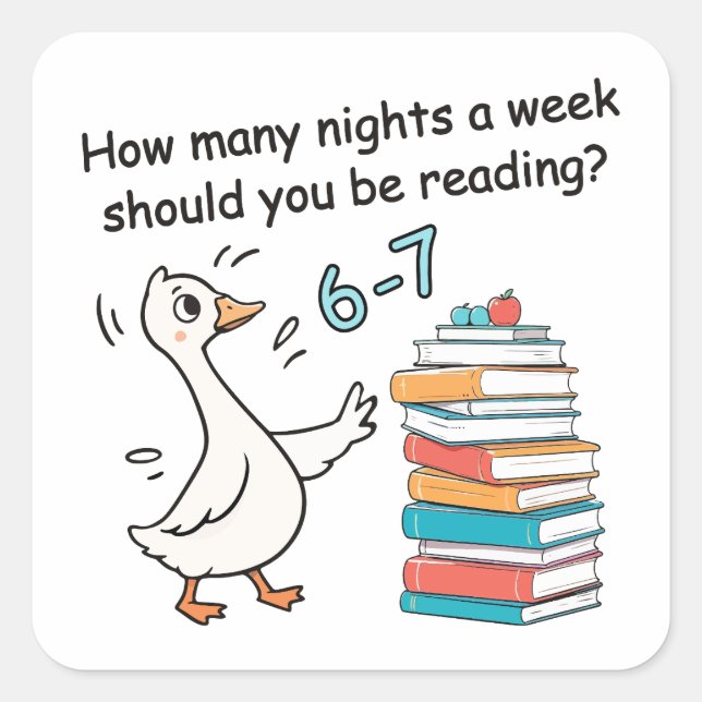 Pegatina Cuadrada How Many Nights a Week Should You Be Reading 6-7 (Anverso)
