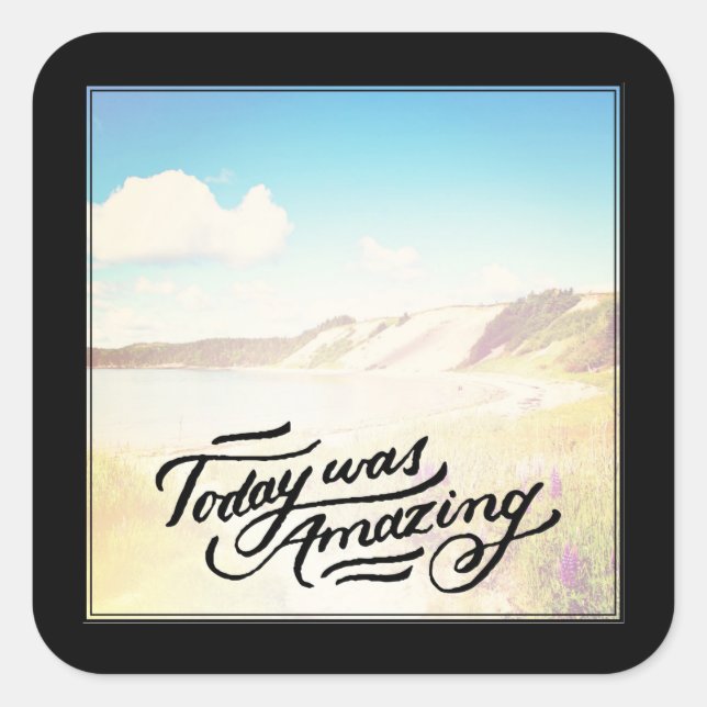 Pegatina Cuadrada Hoy fue asombroso (Anverso)
