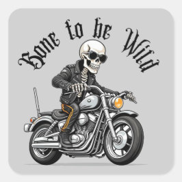 Pegatina Cuadrada Hueso esquelético Guay para ser salvaje en motocic