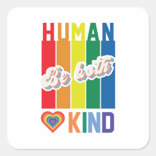 Pegatina Cuadrada Humano Ser amable Arcoiris LGBTQ