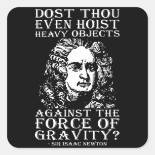 Pegatina Cuadrada Humor de entrenamiento - ¿Te animas? Isaac Newton