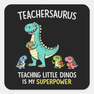 Pegatina Cuadrada Humor de Teachersaurus con pequeños dinosaurios