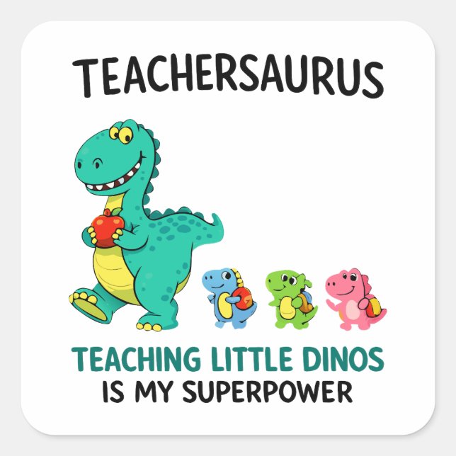 Pegatina Cuadrada Humor de Teachersaurus con pequeños dinosaurios (Anverso)