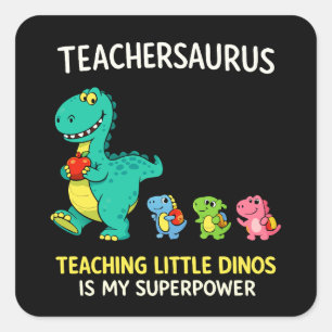 Pegatina Cuadrada Humor de Teachersaurus con pequeños dinosaurios