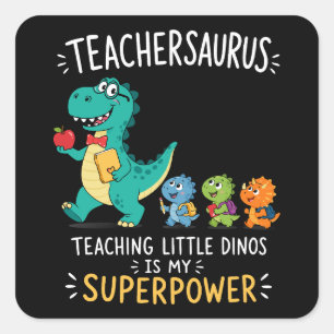 Pegatina Cuadrada Humor de Teachersaurus con pequeños dinosaurios