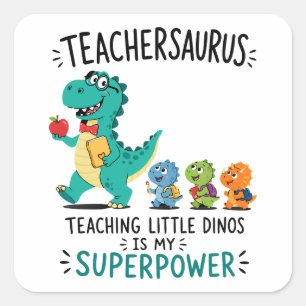 Pegatina Cuadrada Humor de Teachersaurus con pequeños dinosaurios
