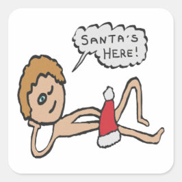 Pegatina Cuadrada Humor divertido de navidad en Santa's Here