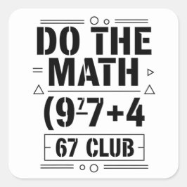 Pegatina Cuadrada humor divertido del profesor de matemáticas meme j