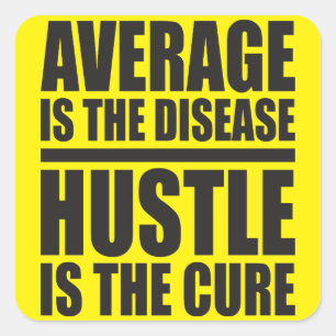 Pegatina Cuadrada Hustle - Palabras motivacionales
