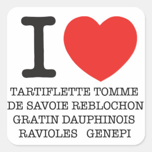 Pegatina Cuadrada I Amor Tartiflette