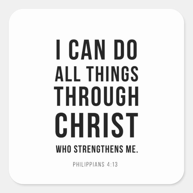 Pegatina Cuadrada I Can Do All Things Philippians 4:13 (Anverso)