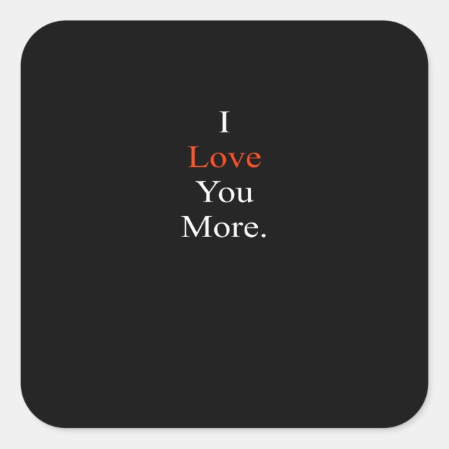 Pegatina Cuadrada I Love You More Minimal Design  (Anverso)