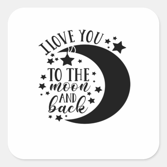 Pegatina Cuadrada I Love You To The Moon And Back Half Moon Romantic (Anverso)