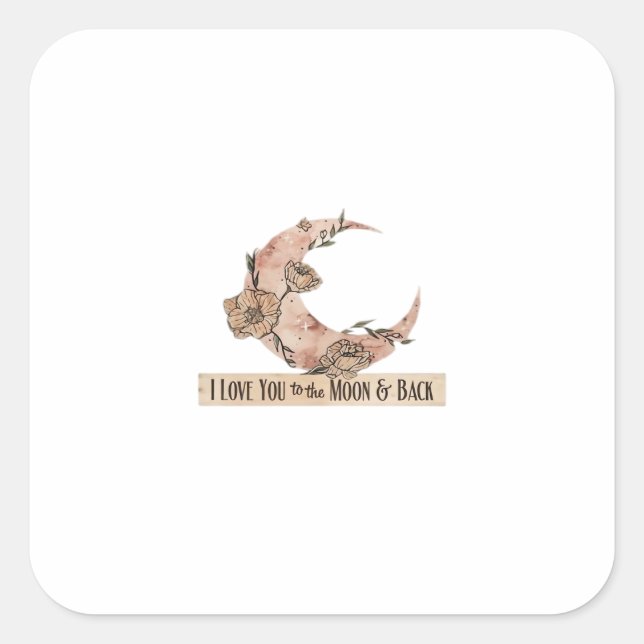 Pegatina Cuadrada I Love You To The Moon And Back Heartfelt Clean De (Anverso)