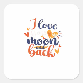 Pegatina Cuadrada I Love You To The Moon And Back Modern Romantic De