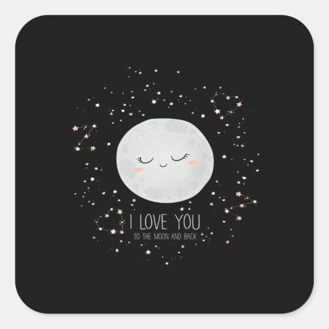 Pegatina Cuadrada I Love You To The Moon And Back Timeless Love Styl (Anverso)