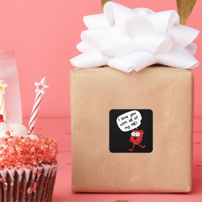 Pegatina Cuadrada I Love You With All My Me – Cute Valentine (Fiesta)