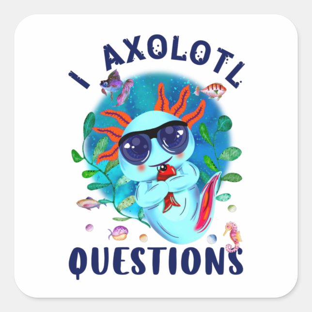 Pegatina Cuadrada I Preguntas Axolotl, gafas de sol Blue Axolotl (Anverso)