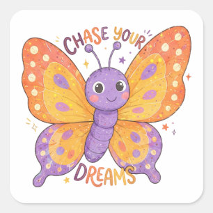 Pegatina Cuadrada Ilustración de mariposa linda 'Persigue tus sueños