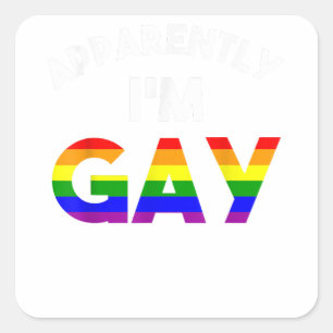 Pegatina Cuadrada Im Gay Pride Cosas LGBTQ Graciosas Arcoiris Aparen