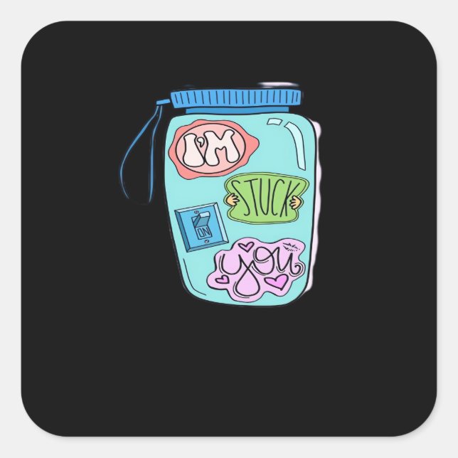 Pegatina Cuadrada Im Stuck On You Sticker Minimal Love Design  (Anverso)