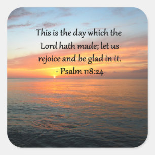 PEGATINA CUADRADA IMAGEN DE PSALM 118:24 SUNRISE
